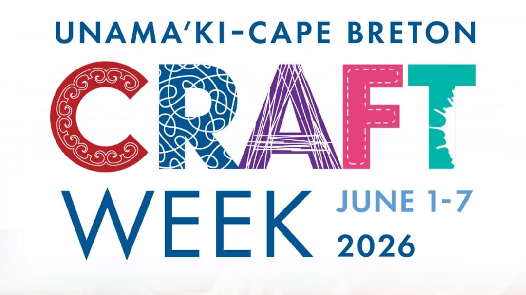 Unama’ki- Cape Breton Craft Week — event in Sydney & CBRM, Cape Breton