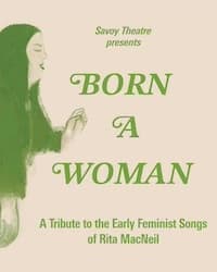 Born a Woman: A Tribute to the Early Feminist Songs of Rita MacNeil — event in Cape Breton